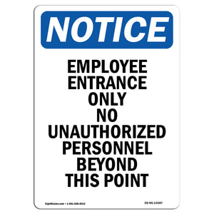 NOTICE Employee Entrance Only