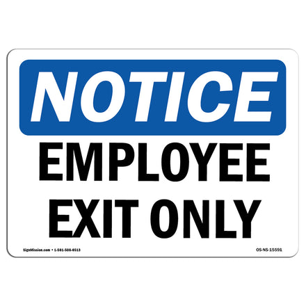 NOTICE Employee Exit Only