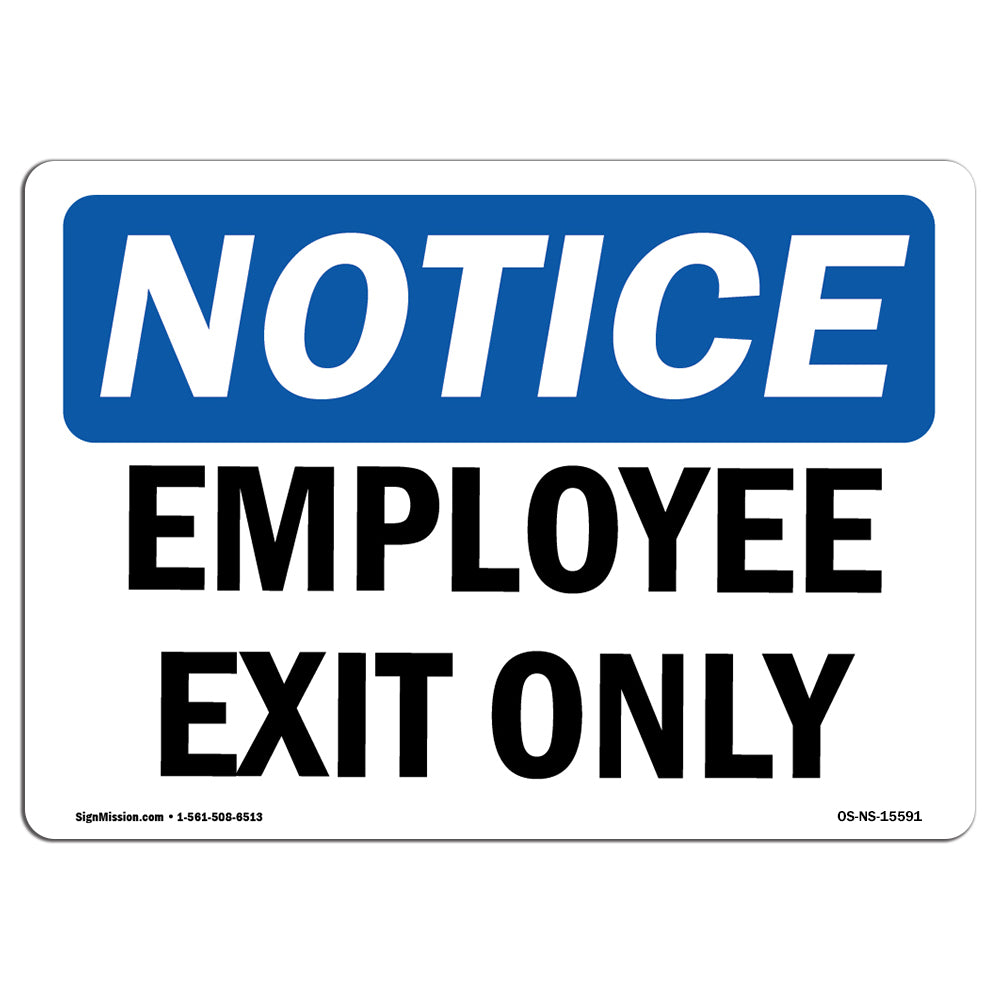 NOTICE Employee Exit Only