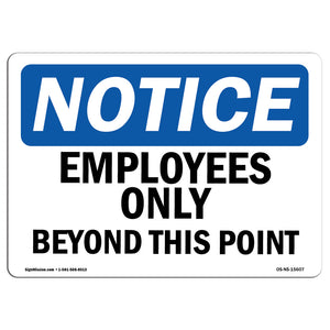 NOTICE Employees Only Beyond This Point