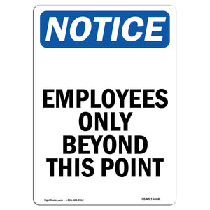 NOTICE Employees Only Beyond This Point