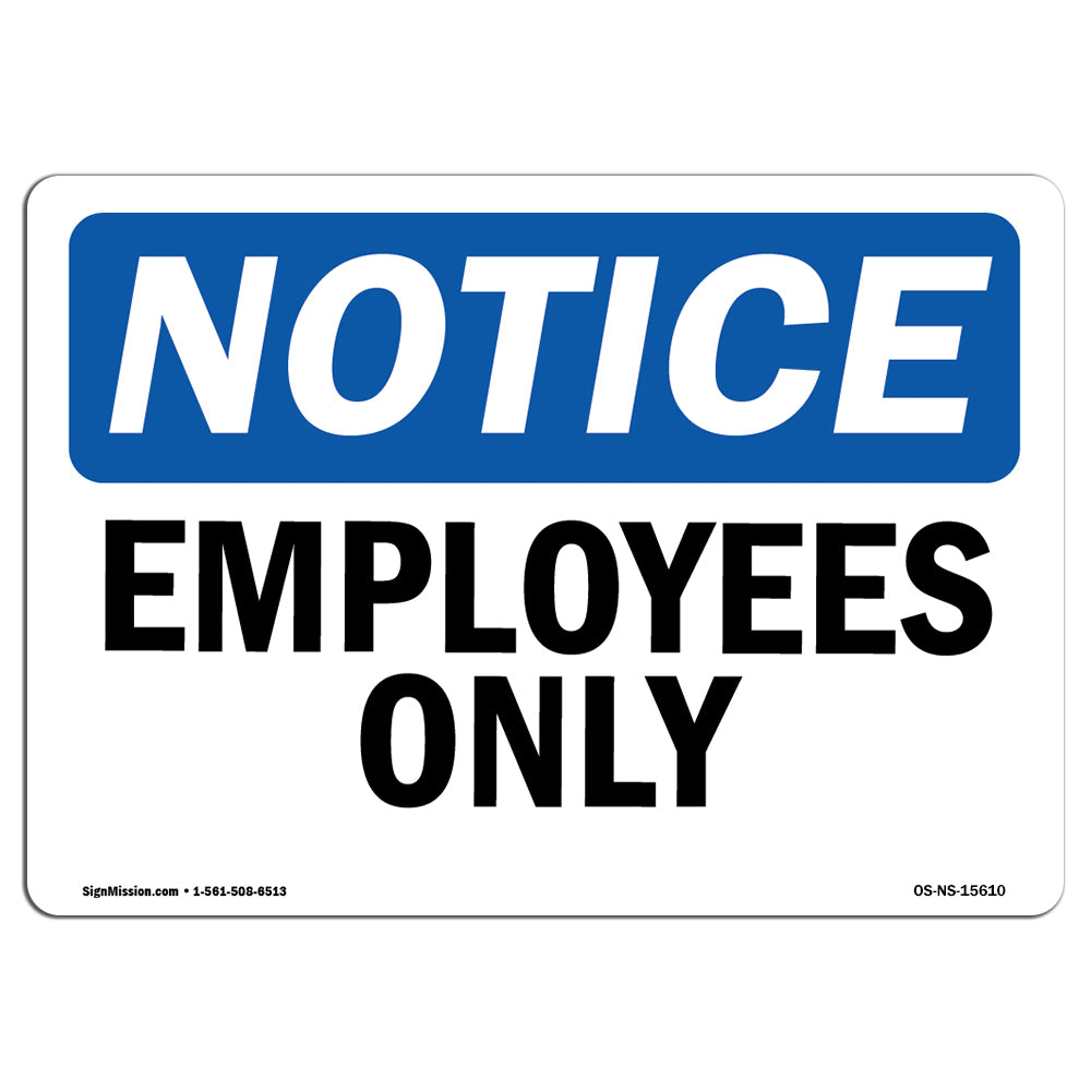 NOTICE Employees Only