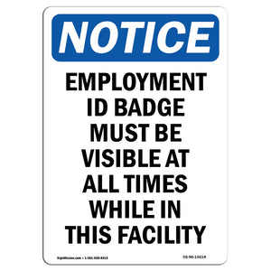 NOTICE Employment ID Badge Must Be Visible