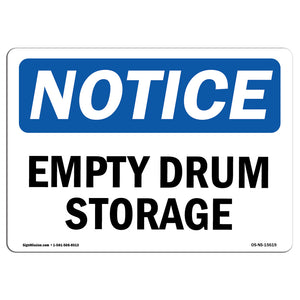 NOTICE Empty Drum Storage Area