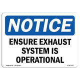 NOTICE Ensure Exhaust System Is Operational