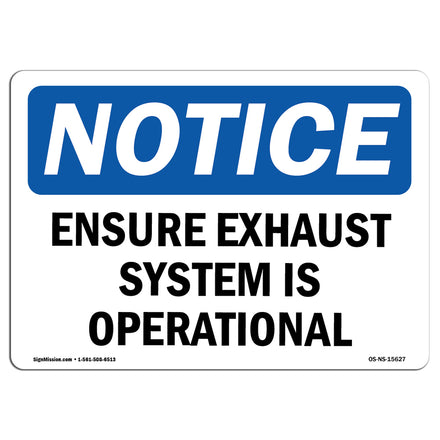 NOTICE Ensure Exhaust System Is Operational