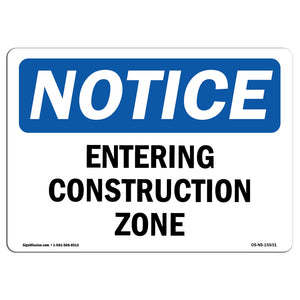 NOTICE Entering Construction Zone