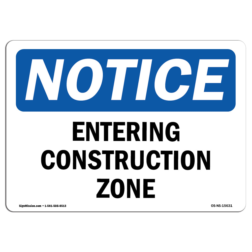 NOTICE Entering Construction Zone