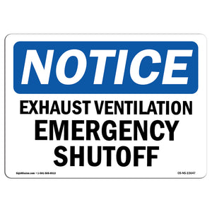 NOTICE Exhaust Ventilation Emergency Shutoff