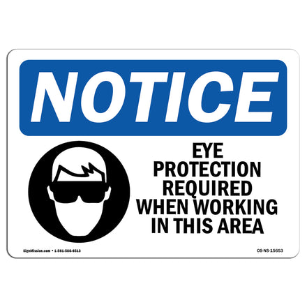 NOTICE Eye Protection Required In This Area