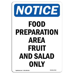 NOTICE Food Preparation Area Fruit And Salad Only