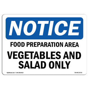 NOTICE Food Preparation Area Vegetable Salad Only