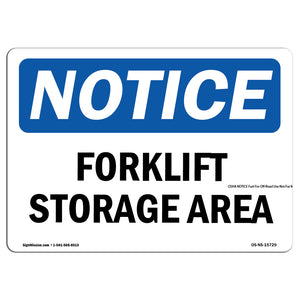 NOTICE Forklift Storage Area