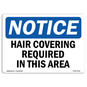 NOTICE Hair Covering Required In This Area