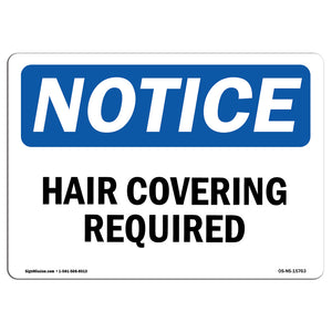 NOTICE Hair Covering Required