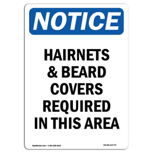 NOTICE Hairnets And Beard Covers Required