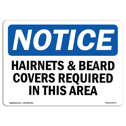 NOTICE Hairnets And Beard Covers Required