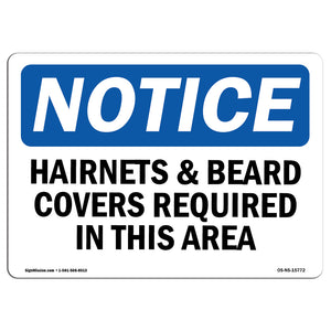 NOTICE Hairnets And Beard Covers Required