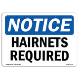 NOTICE Hairnets Required