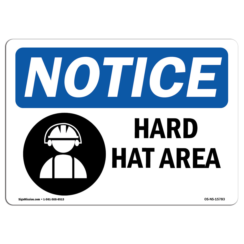 NOTICE Hard Hat Area