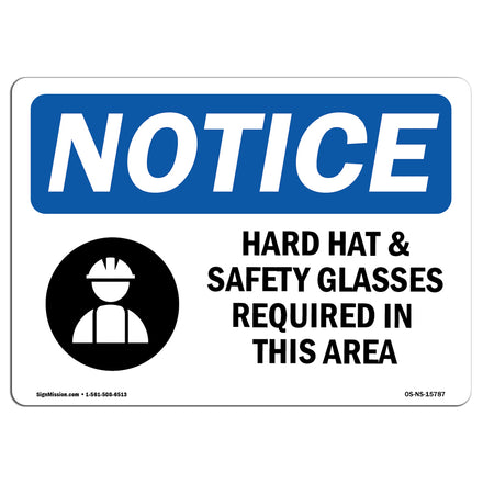 NOTICE Hard Hat Safety Glasses Required In Area