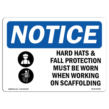 NOTICE Hard Hats Fall Protection Worn Scaffolding