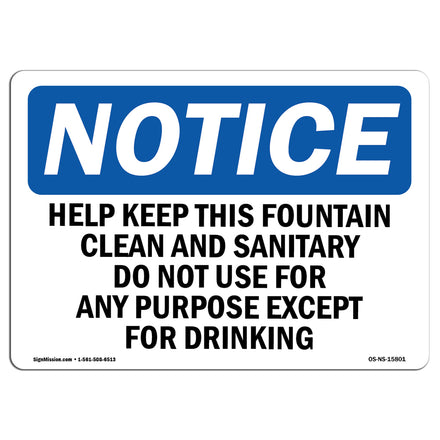 NOTICE Help Keep This Fountain Clean And Sanitary