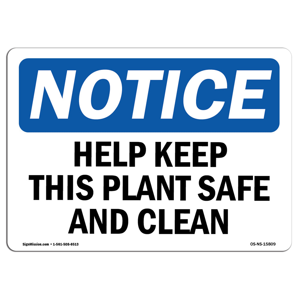 NOTICE Help Keep This Plant Safe And Clean