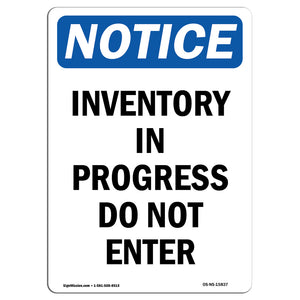 NOTICE Inventory In Progress Do Not Enter