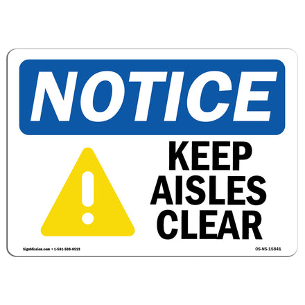 NOTICE Keep Aisles Clear