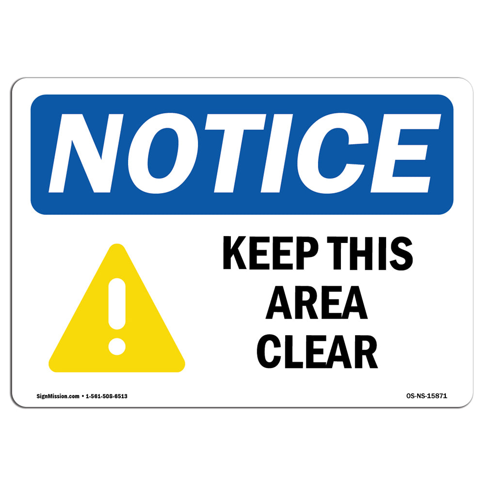 NOTICE Keep This Area Clear