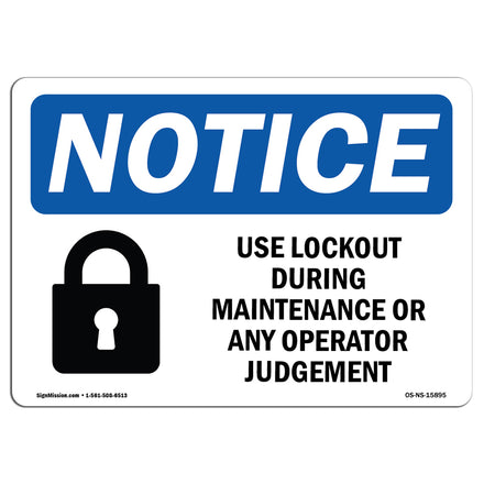 NOTICE Lockout During Maintenance