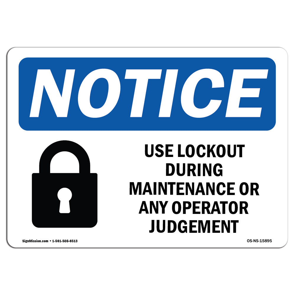 NOTICE Lockout During Maintenance