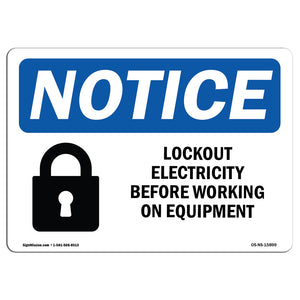 NOTICE Lockout Electricity Before Working