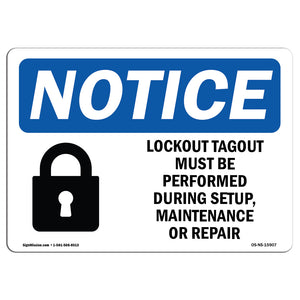 NOTICE Lockout Tagout Setup Maintenance Repair