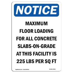 NOTICE Maximum Floor Loading For All Concrete