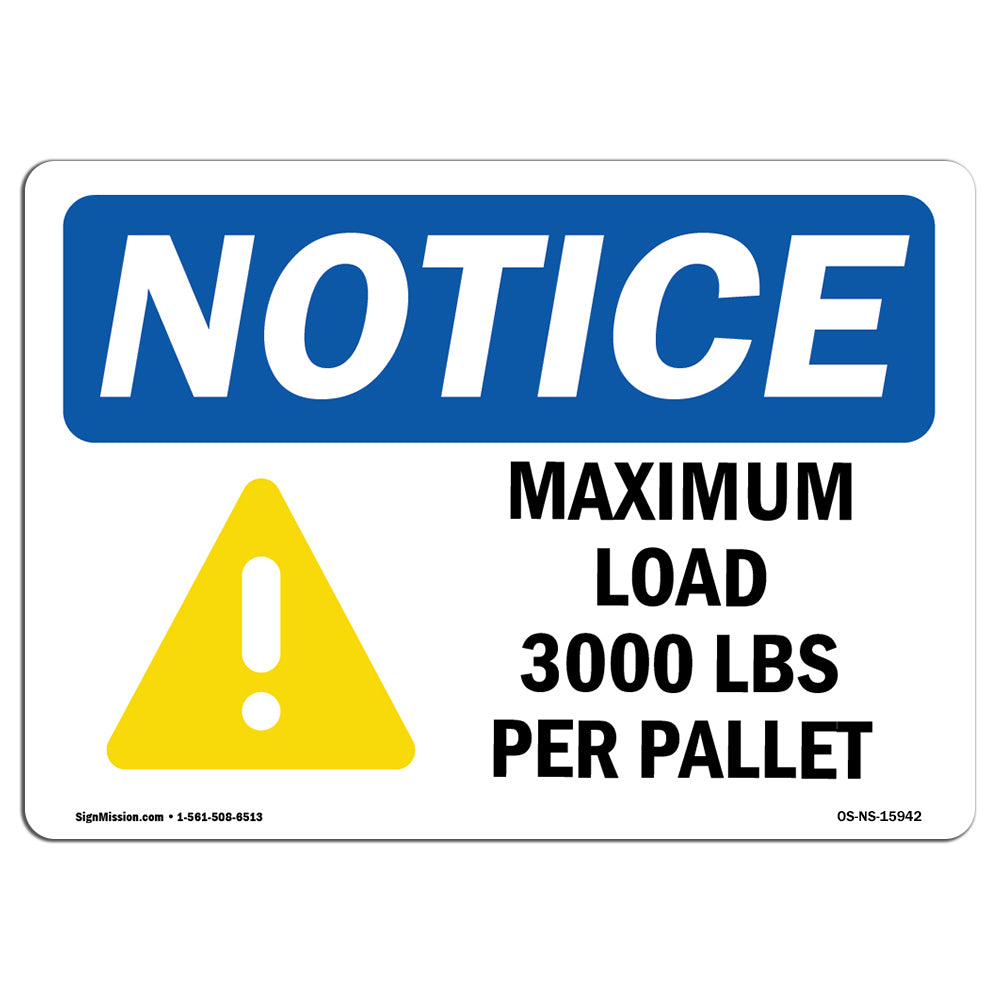 NOTICE Maximum Load 3000 Lbs