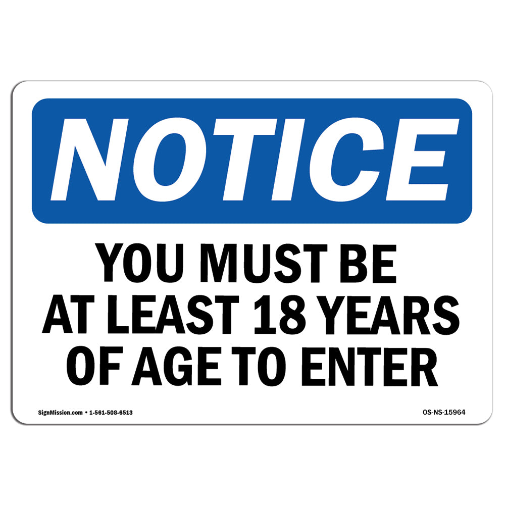 NOTICE Must Be At Least 18 Years Of Age To Enter