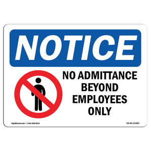 NOTICE No Admittance Employees Only