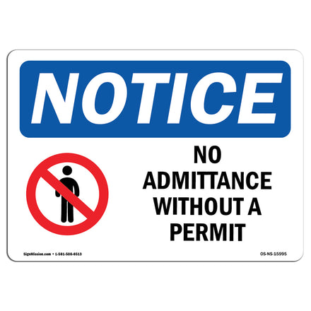 NOTICE No Admittance Without A Permit