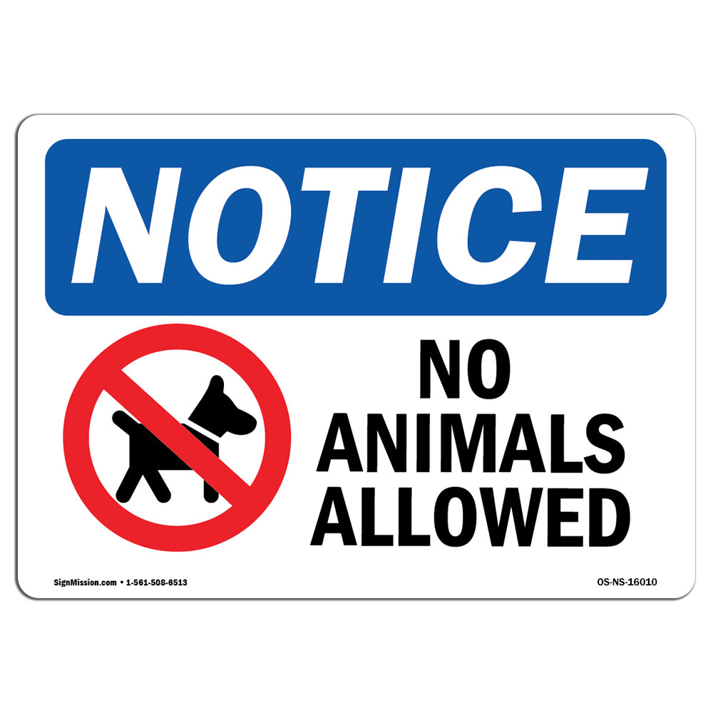 NOTICE No Animals Allowed