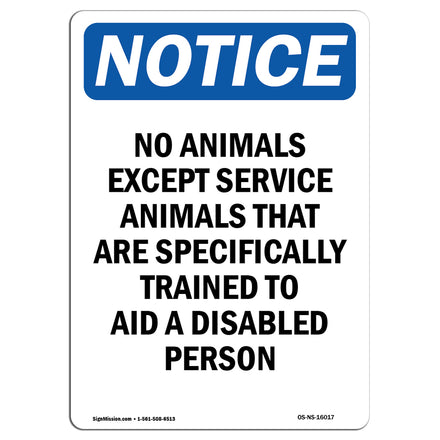 NOTICE No Animals Except Service Animals