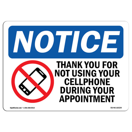 NOTICE No Cell Phone During Your Appointment