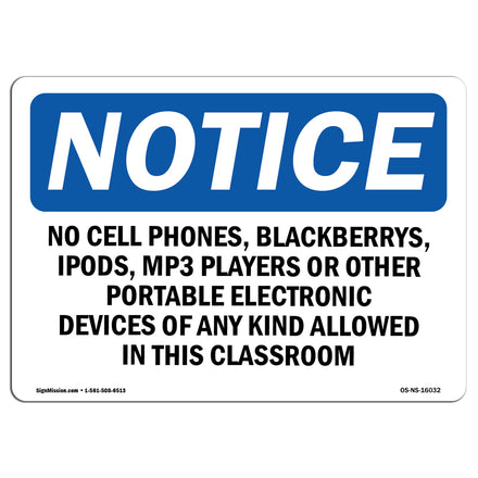 NOTICE No Cell Phones Allowed In This Classroom