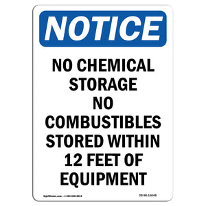 NOTICE No Chemical Storage No Combustibles