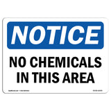 NOTICE No Chemicals In This Area