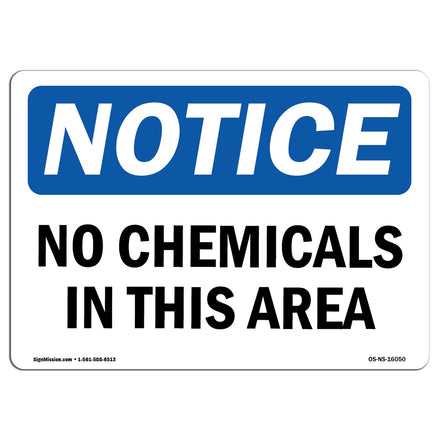 NOTICE No Chemicals In This Area