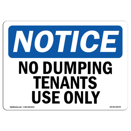 NOTICE No Dumping Tenant Use Only