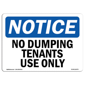 NOTICE No Dumping Tenant Use Only