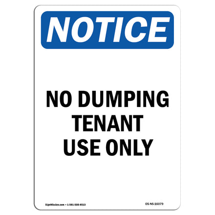 NOTICE No Dumping Tenant Use Only